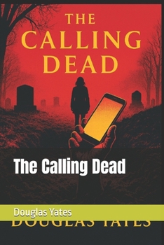 Paperback The Calling Dead Book