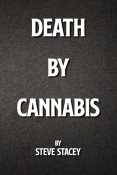 Paperback Death By Cannabis Book