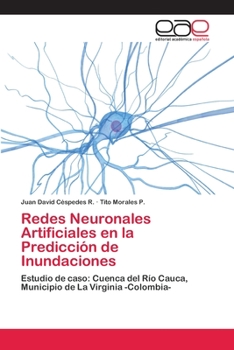 Paperback Redes Neuronales Artificiales en la Predicción de Inundaciones [Spanish] Book