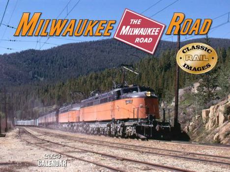 Milwaukee Road 2023 Calendar