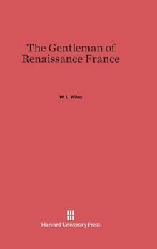 Hardcover The Gentleman of Renaissance France Book