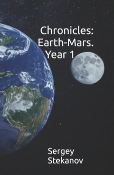 Paperback Chronicles: Earth-Mars. Year 1 Book