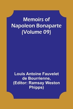 Paperback Memoirs of Napoleon Bonaparte (Volume 09) Book