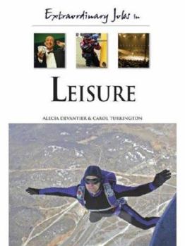 Hardcover Extraordinary Jobs in Leisure Book