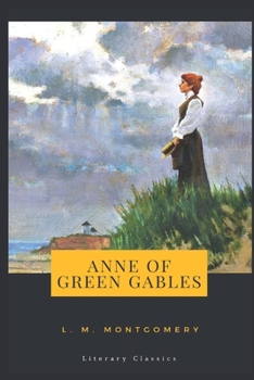 Paperback Anne of Green Gables: Literary Classics Book