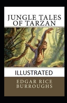 Paperback Jungle Tales of Tarzan Illustrated Book