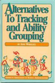 Paperback Alternatives to Tracking and Ability Grouping Book