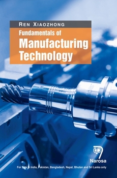 Hardcover Fundamentals of Manufacturing Technology Book