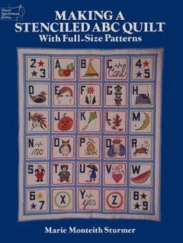 Paperback Making a Stenciled ABC Quilt: With Full-Size Patterns Book