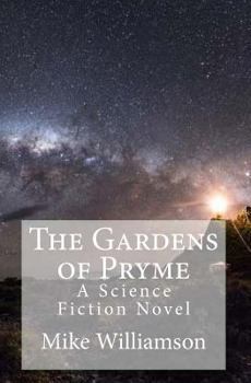 Paperback The Gardens of Pryme Book