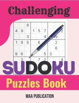 Paperback challenging Sudoku Puzzles Book: Sudoku Puzzles for Adults and Seniors in Large Print - With Solutions Book