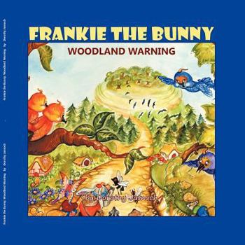 Paperback Frankie the Bunny Woodland Warning Book