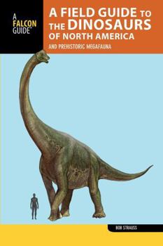 Paperback A Field Guide to the Dinosaurs of North America Book