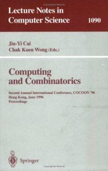 Paperback Computing and Combinatorics: Second Annual International Conference, Cocoon '96, Hong Kong, June 17-19, 1996. Proceedings Book