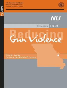 Reducing Gun Violence: The St. Louis Consent-To-Search Program