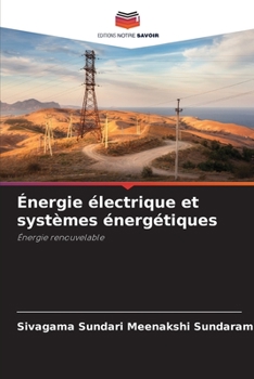 Paperback Énergie électrique et systèmes énergétiques [French] Book