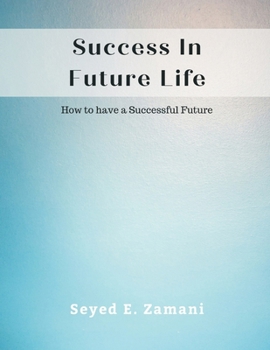 Paperback Success In Future Life Book