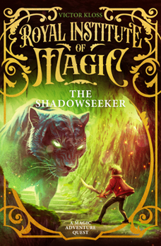 The Shadowseeker - Book #2 of the Royal Institute of Magic