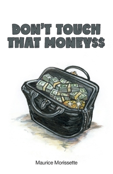 Paperback Don't Touch That Money$$ Book