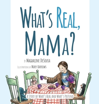 Hardcover What's Real, Mama? Book