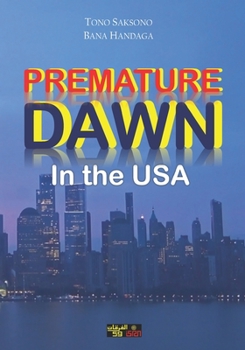 Paperback Premature Dawn in the USA Book