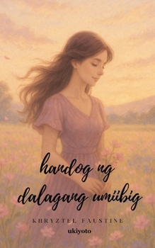 Paperback Handog Ng Dalagang Umiibig [Filipino] Book