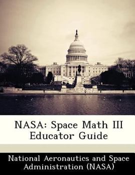 Paperback NASA: Space Math III Educator Guide Book