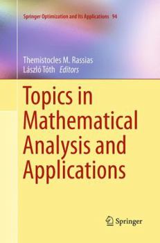 Paperback Topics in Mathematical Analysis and Applications Book