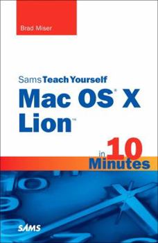 Paperback Sams Teach Yourself Mac OS X Lion in 10 Minutes Book