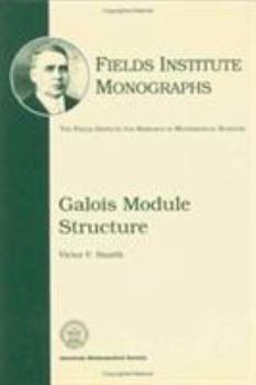 Hardcover Galois Module Structure Book