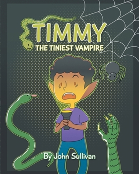 Timmy the Tiniest Vampire