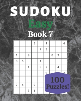 Paperback Sudoku Easy Book 7: 100 Sudoku for Adults - Large Print - Easy Difficulty - Solutions at the End - 8'' x 10'' [Large Print] Book