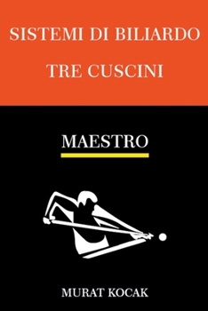 Paperback Sistemi Di Biliardo Tre Cuscini - Maestro [Italian] Book