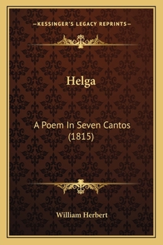 Paperback Helga: A Poem In Seven Cantos (1815) Book