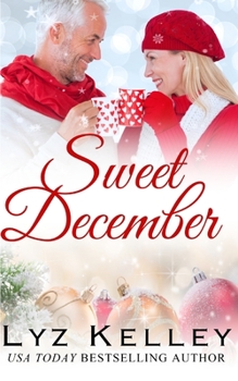 Paperback Sweet December: A mature, Silver Fox romance book