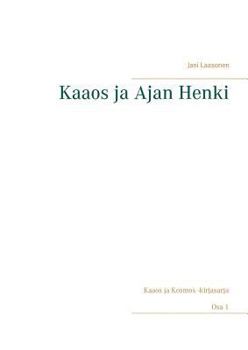 Paperback Kaaos ja Ajan Henki [Finnish] Book