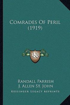 Paperback Comrades Of Peril (1919) Book