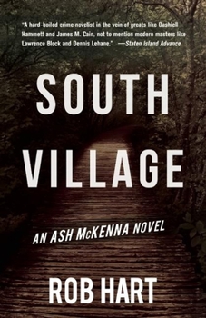 South Village - Book #3 of the Ash McKenna