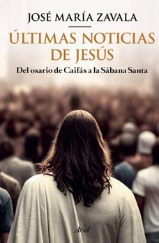 Paperback Últimas Noticias de Jesús / Latest Jesus News [Spanish] Book