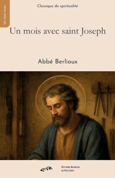 Paperback Un mois avec saint Joseph [French] Book