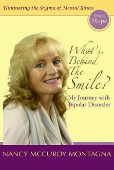 Paperback What's Behind the Smile?: My Journey with Bipolar Disorder Book