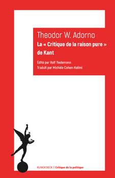 La Critique de la Raison Pure de Kant