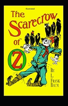 Paperback The Scarecrow of Oz Illustrated Book