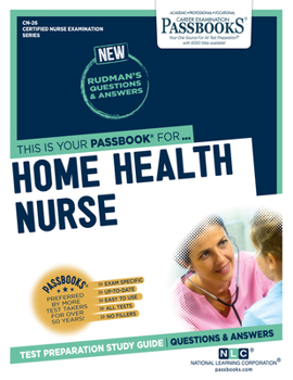 Paperback Home Health Nurse (Cn-26): Passbooks Study Guide Volume 26 Book