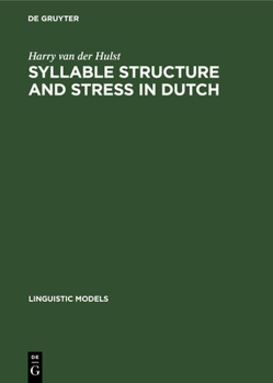 Hardcover Syllable Structure and Stress in Dutch Book