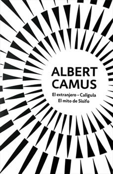 Estuche Albert Camus (contiene: El extranjero / Calígula / El mito de Sísifo) / Albert Camus Box Set (includes: The Stranger / Caligula / The Myth of Sisyphus (Spanish Edition)