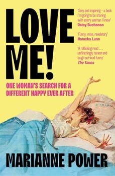 Paperback Love Me!: One woman’s search for a different happy ever after Book