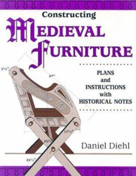 Paperback Constructing Medieval Furniture: Plans and Instructions with Historical Notes Book