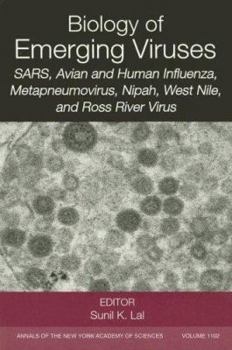 Paperback Biology of Emerging Viruses: SARS, Avian and Human Influenza, Metapneumovirus, Nipah, West Nile, and Ross River Virus Book