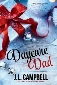 Daycare Dad: A Sweet & Wholesome Holiday Romance (Wintertime Holiday Connection)